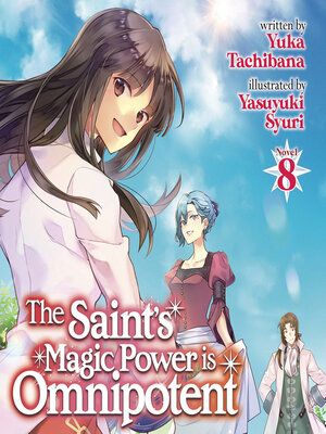 The Saint's Magic Power is Omnipotent, Volume 8 - Boston Public